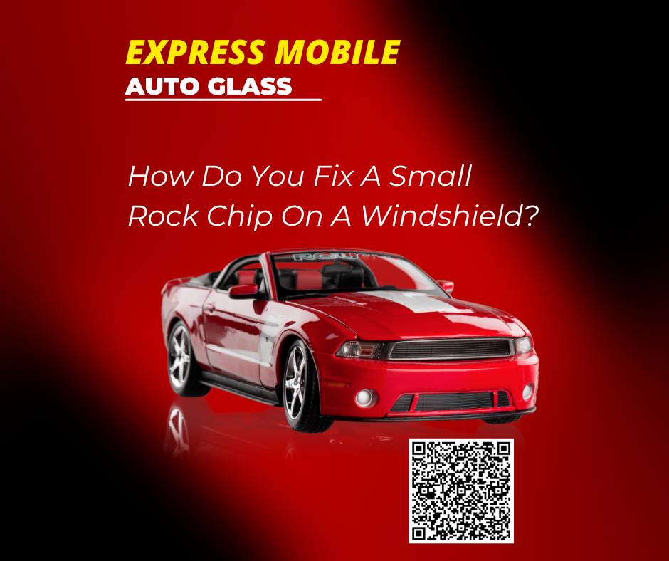 How-Do-You-Fix-A-Small-Rock-Chip-On-A-Windshield